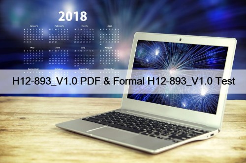 H12-893_V1.0 PDF & Formal H12-893_V1.0 Test